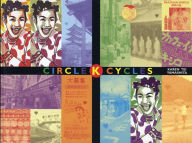 Title: Circle K Cycles, Author: Karen Tei Yamashita