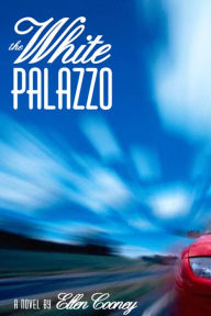 Title: The White Palazzo, Author: Ellen Cooney