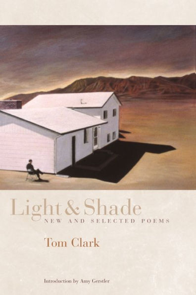 Light and Shade: New and Selected Poems