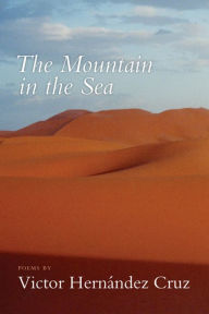 Title: The Mountain in the Sea, Author: Victor Hernández Cruz
