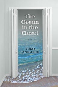 Title: The Ocean in the Closet, Author: Yuko Taniguchi