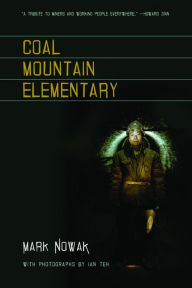 Title: Coal Mountain Elementary, Author: Mark  Nowak
