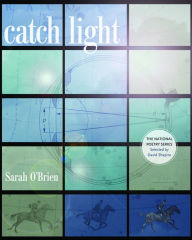 Title: Catch Light, Author: Sarah O'Brien