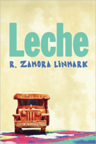 Title: Leche, Author: R. Zamora Linmark