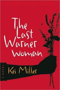 Title: The Last Warner Woman, Author: Kei Miller