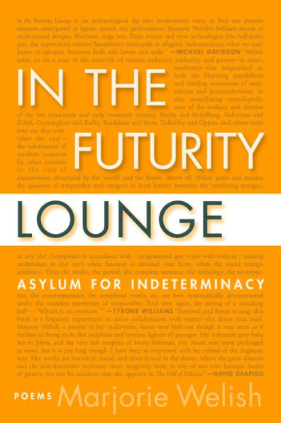 In the Futurity Lounge / Asylum for Indeterminacy