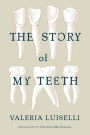 The Story of My Teeth