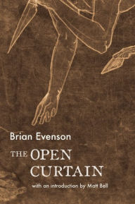 Title: The Open Curtain, Author: Brian Evenson