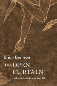 Title: The Open Curtain, Author: Brian Evenson