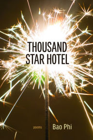 Title: Thousand Star Hotel, Author: Bao Phi