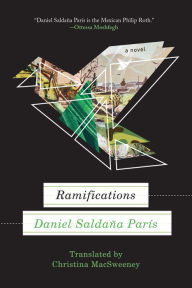 Title: Ramifications, Author: Daniel Saldaña Paris