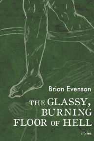 Books for free download The Glassy, Burning Floor of Hell 