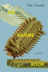 Ebook pdf download free The Nature Book 9781566896634 in English MOBI by Tom Comitta, Tom Comitta