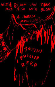 Download books as pdfs With Bloom Upon Them and Also with Blood: A Horror Miscellany