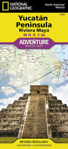Title: Yucatan Peninsula: Riviera Maya [Mexico], Author: National Geographic Maps