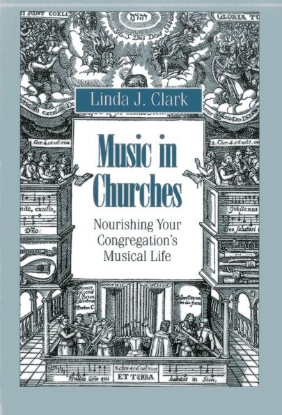 Music Churches: Nourishing Your Congregation's Musical Life