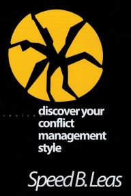 Title: Discover Your Conflict Management Style, Author: Speed B. Leas congregational consultant