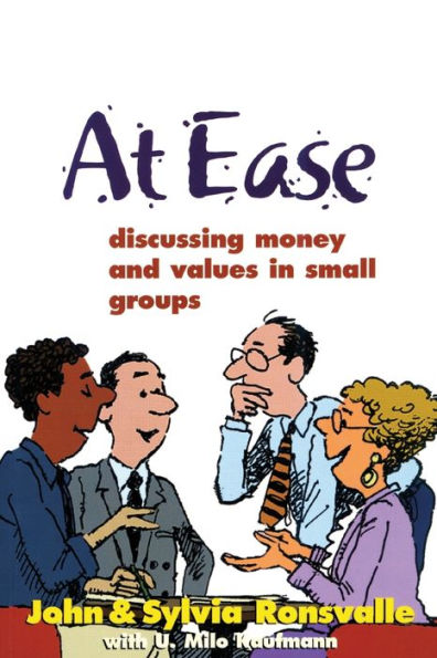 At Ease: Discussing Money & Values Small Groups