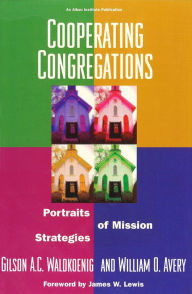 Title: Cooperating Congregations: Portraits of Mission Strategies, Author: Gilson Waldkoenig