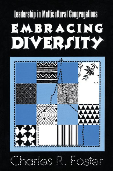 Embracing Diversity: Leadership in Multicultural Congregations