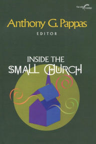 Title: Inside the Small Church, Author: Anthony G. Pappas