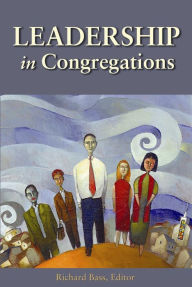 Title: Leadership in Congregations, Author: Richard Bass