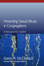 Preventing Sexual Abuse in Congregations: A Resource for Leaders