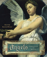 Title: Angels: Companions in Magick, Author: Silver RavenWolf