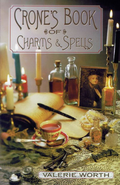 Crone's Book of Charms & Spells