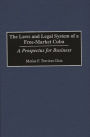 The Laws and Legal System of a Free-Market Cuba: A Prospectus for Business