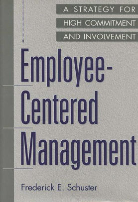 Employee Centered Managementhardcover - 