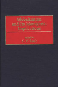 Title: Globalization and Its Managerial Implications, Author: C. Rao
