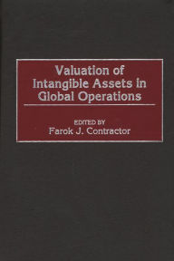 Title: Valuation of Intangible Assets in Global Operations, Author: Farok J. Contractor