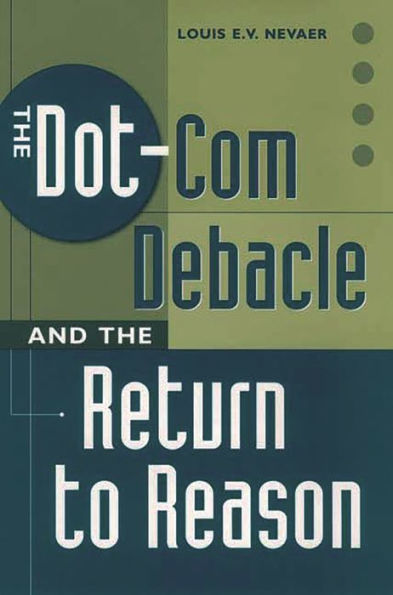 The Dot-Com Debacle and the Return to Reason