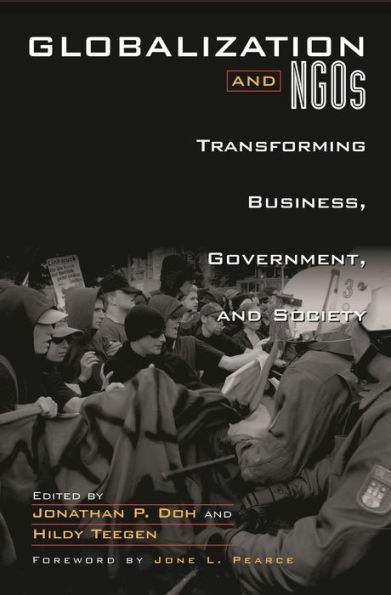 Globalization and NGOs: Transforming Business, Government, and Society