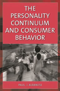 Title: The Personality Continuum and Consumer Behavior, Author: Paul J. Albanese