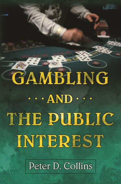 Gambling and the Public Interest