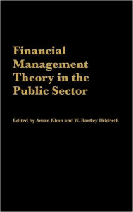 Title: Financial Management Theory in the Public Sector, Author: Aman Khan