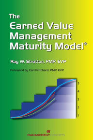 Title: The Earned Value Management Maturity Model, Author: Ray W. Stratton