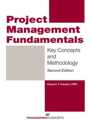 Project Management Fundamentals Key Concepts And Methodologynook Book - 