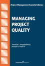 Managing Project Quality