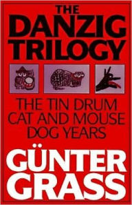 Title: The Danzig Trilogy: The Tin Drum, Cat and Mouse, Dog Years, Author: Günter Grass