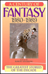 A Century of Fantasy, 1980-1989: The Greatest Stories of the Decade