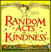 Title: Random Acts of Kindness, Author: Daphne Rose Kingma