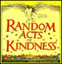 Random Acts of Kindness