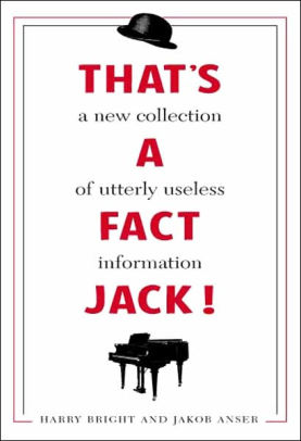 Thats A Fact Jack A New Collection Of Useless Informationhardcover - 