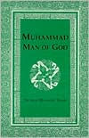 Title: Muhammad, Man of God / Edition 1, Author: Seyyed Hossein Nasr