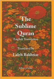 Title: The Sublime Quran, Author: Laleh Bakhtiar