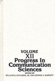 Title: Progress in Communication Sciences, Volume 12, Author: William D. Richards