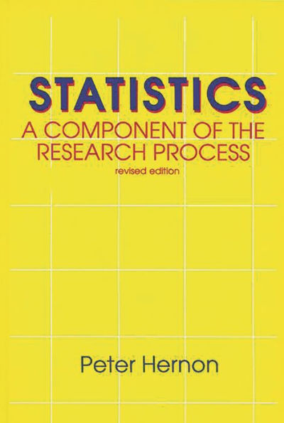 Statistics: A Component of the Research Process / Edition 2